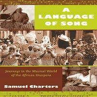 Jezik pjesme: putovanja u glazbenom svijetu afričke dijaspore