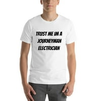 Vjerujte mi da sam majica pamuka s kratkim rukavima na električaru
